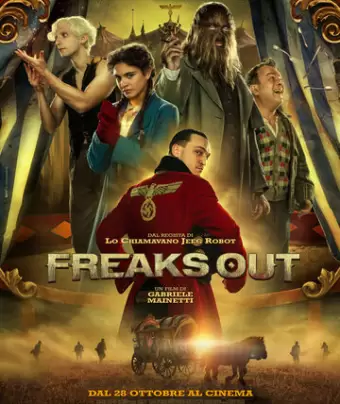 Отчаянные фрики / Freaks Out