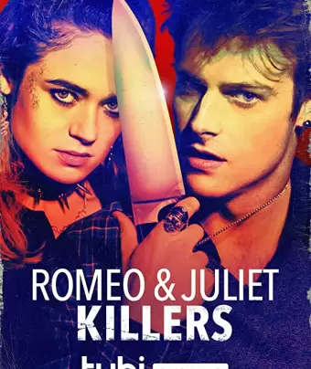 Ромео и Джульетта: Убийственная парочка / Romeo and Juliet Killers