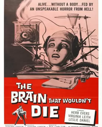 Мозг, который не мог умереть / The Brain That Wouldn't Die