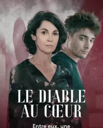 Дьявол в сердце / Le Diable au Coeur