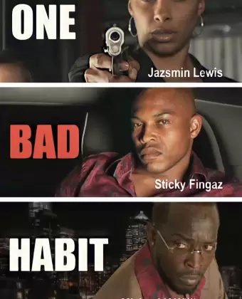 Одна дурная привычка / One Bad Habit