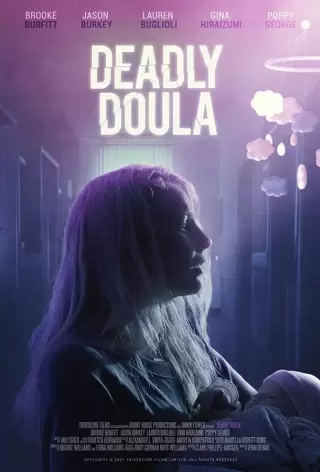 Роды, ложь и убийство / Deadly Doula
