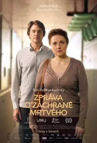 Спасение мертвого / Zpráva o záchrane mrtvého