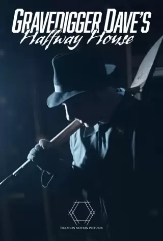 Пристанище У могильщика Дэйва / Gravedigger Dave's Halfway House
