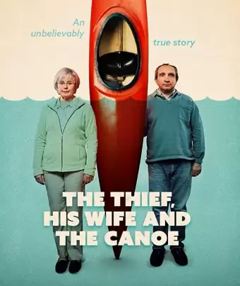 Вор, его жена и каноэ / The Thief, His Wife and the Canoe
