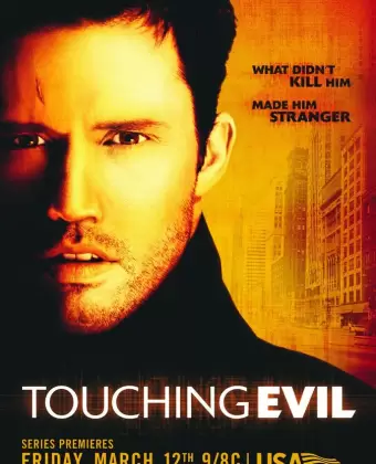 Прикосновение зла / Touching Evil