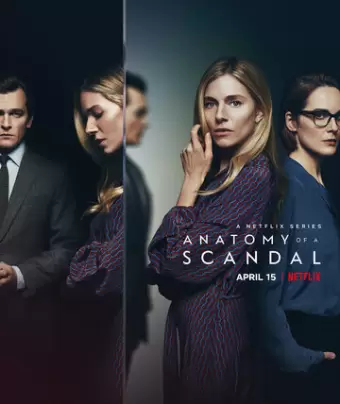 Анатомия скандала / Anatomy of a Scandal