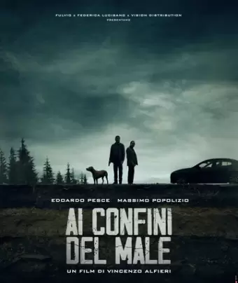На страже зла / Ai confini del male