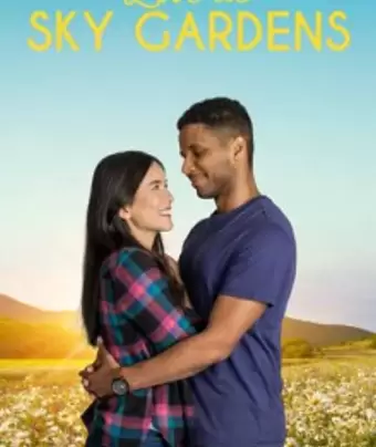 Любовь в Скай Гарденс / Love at Sky Gardens