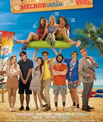 Лучшее лето в нашей жизни / O Melhor Verão das Nossas Vidas
