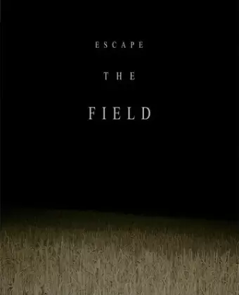 Долина дьявола / Escape The Field