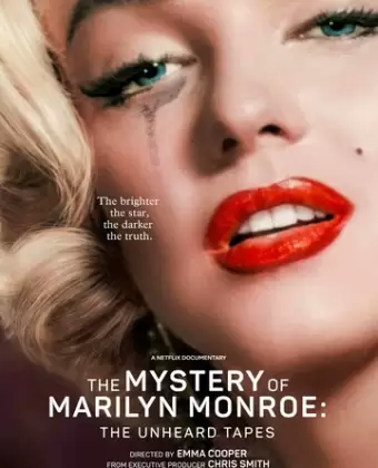 Тайна Мэрилин Монро: Неуслышанные записи / The Mystery of Marilyn Monroe: The Unheard Tapes