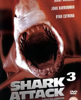 Акулы 3: Мегалодон / Shark Attack 3: Megalodon