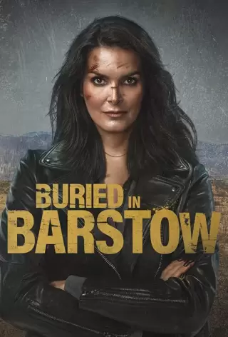 Похороненные в Барстоу / Buried in Barstow
