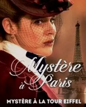 Тайна Эйфелевой башни / Mystère à la Tour Eiffel