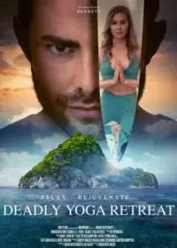 Смертельный йога-ретрит / Deadly Yoga Retreat