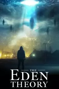 Теория Эдена / The Eden Theory