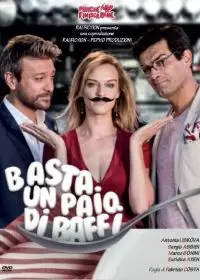 Просто добавь усы / Basta un paio di baffi