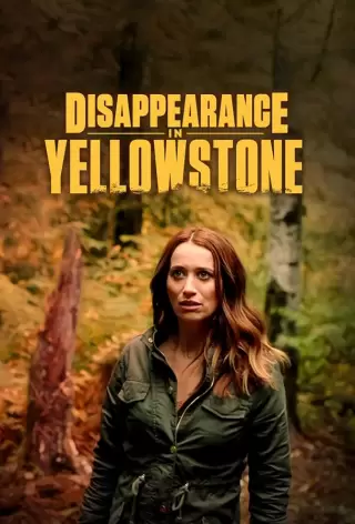 Исчезновение в Йеллоустоне / Disappearance in Yellowstone