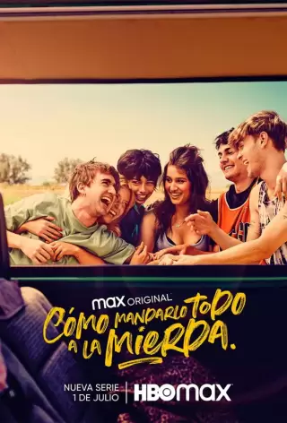 Как все испортить / Cómo mandarlo todo a la mierda