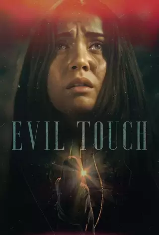 Прикосновение зла / Evil Touch