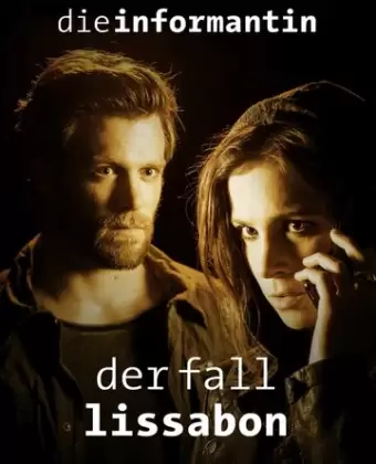 Информатор 2 / Die Informantin - Der Fall Lissabon