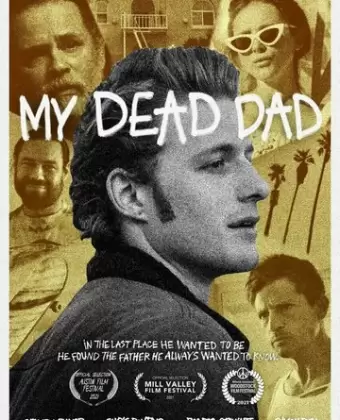 Мой покойный отец / My Dead Dad