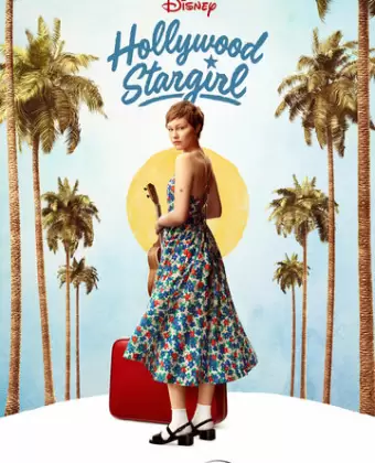 Голливудская Старгёрл / Hollywood Stargirl