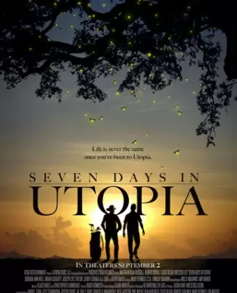 Семь дней в Утопии / Seven Days in Utopia