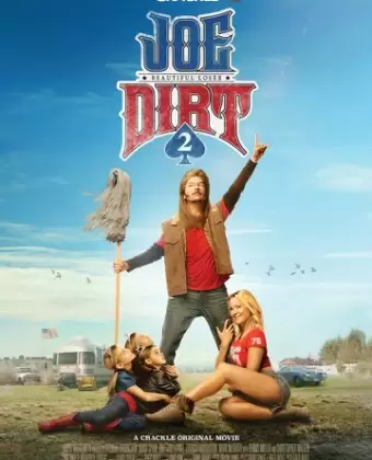 Приключения Джо Грязнули 2 / Joe Dirt 2: Beautiful Loser