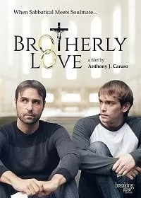 Братская любовь / Brotherly Love
