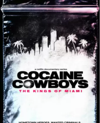 Кокаиновые ковбои: Короли Майами / Cocaine Cowboys: The Kings of Miami
