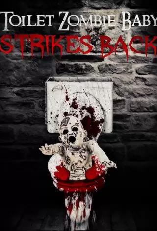 Сортирный зомби-младенец наносит ответный удар / Toilet Zombie Baby Strikes Back