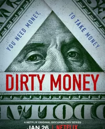 Грязные деньги / Dirty Money