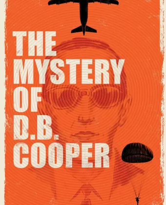 Ди Би Купер: Как угнать «Боинг» и исчезнуть / The Mystery of D.B. Cooper