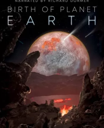 Эволюция планеты / Birth of Planet Earth