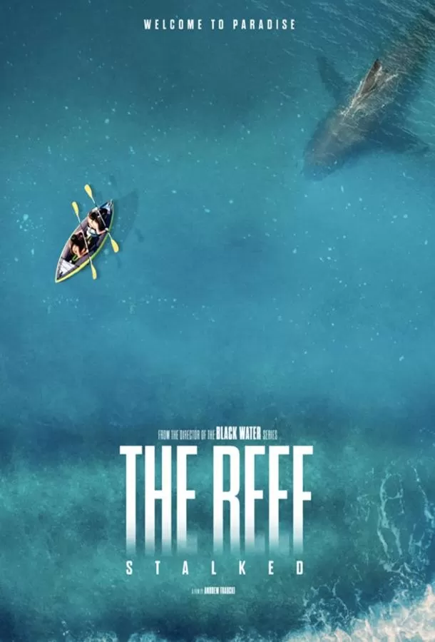 Открытое море: Монстр глубины / The Reef: Stalked