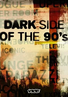 Темная сторона 90-х / Dark Side of the '90s