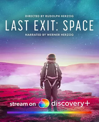 Первые колонисты космоса / Last Exit: Space