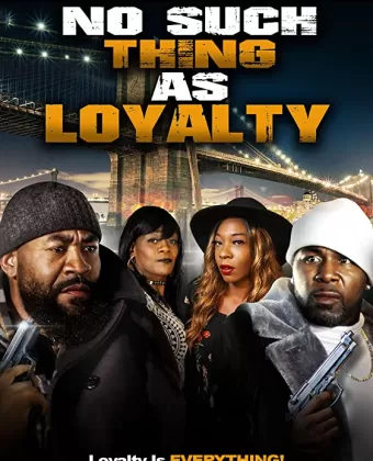 Утраченная верность / No Such Thing As Loyalty