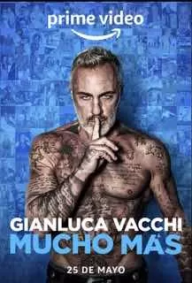 Джанлука Вакки: Гораздо больше / Gianluca Vacchi - Mucho Más