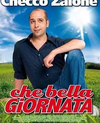 Какой прекрасный день / Che bella giornata