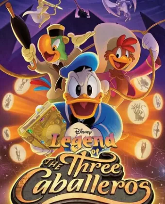 Легенда о трёх кабальеро / Legend of the Three Caballeros