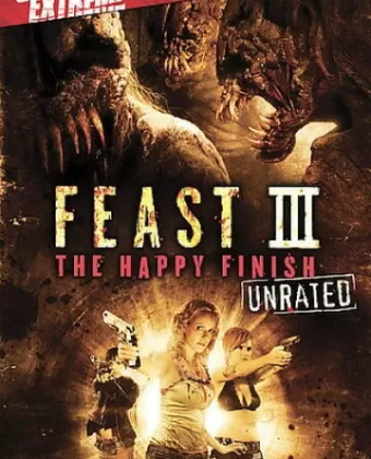 Пир 3: Счастливая кончина / Feast III: The Happy Finish