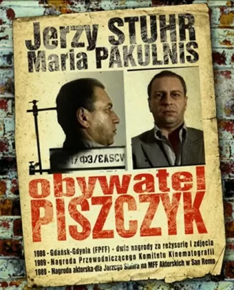 Гражданин Пищик / Obywatel Piszczyk
