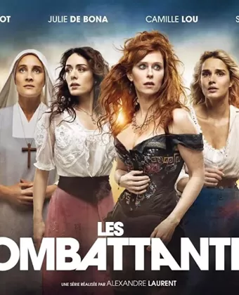 Женщины войны / Les Combattantes