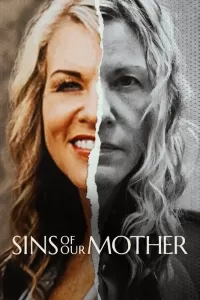 Грехи нашей матери / Sins of Our Mother