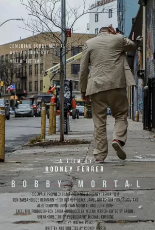 Бобби Мортал / Bobby Mortal