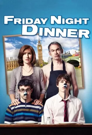 Обед в пятницу вечером / Friday Night Dinner