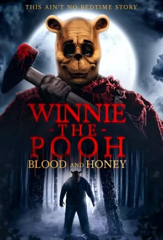 Винни Пух: Кровь и мёд / Winnie-the-Pooh: Blood and Honey